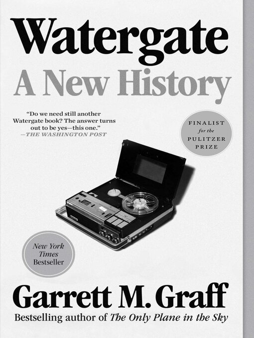 Title details for Watergate by Garrett M. Graff - Available